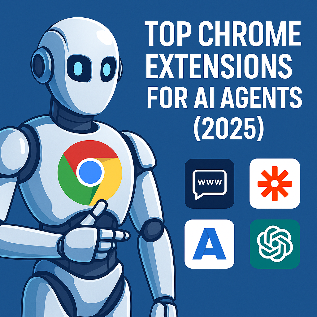 Top Chrome Extensions for AI Agents (2025)