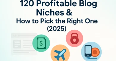 120 profitable blog niche idea 2025