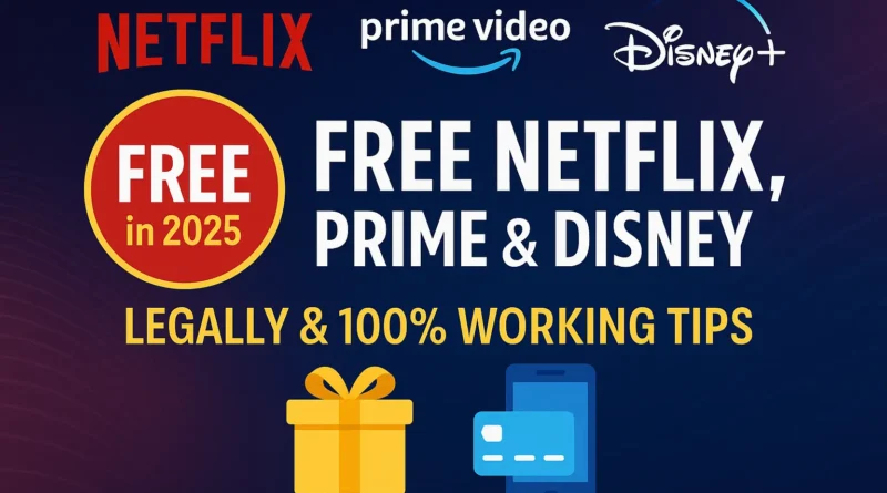 Top 7 Apps to Earn Free Netflix, Prime Video & Disney+ Subscriptions (2025 Tricks)