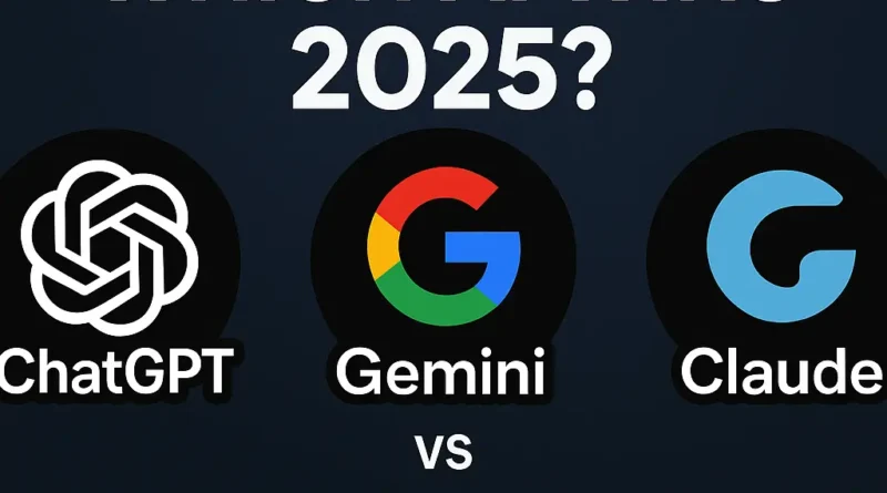 ChatGPT vs Gemini vs Claude 2025