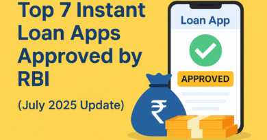 Top 7 Instant Loan Apps Approved by RBI (July 2025) – Fast & Safe Loans in India
